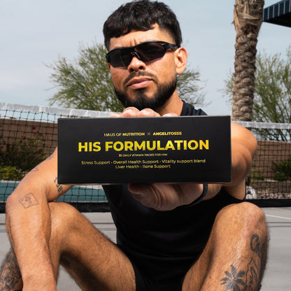 His Formulation – By Angelitosss x Haus of Nutrition