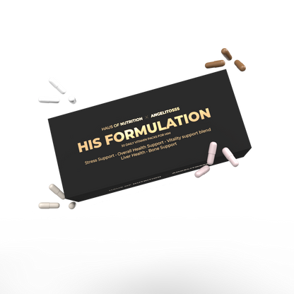 His Formulation – By Angelitosss x Haus of Nutrition